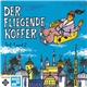 Various - Der Fliegende Koffer Teil 1 Und 2