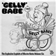 Blaster Bates - 'Gelly' Babe